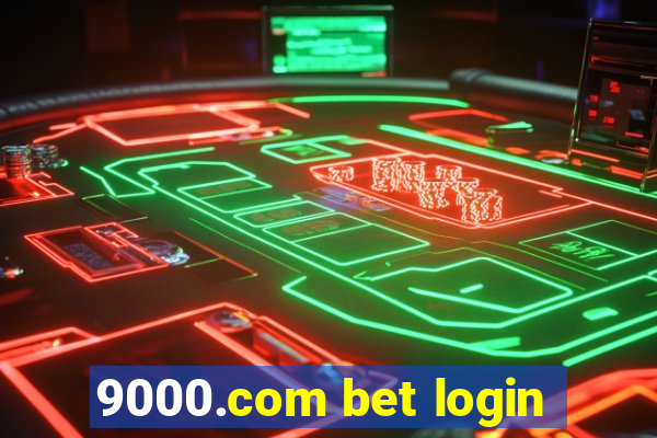 9000.com bet login